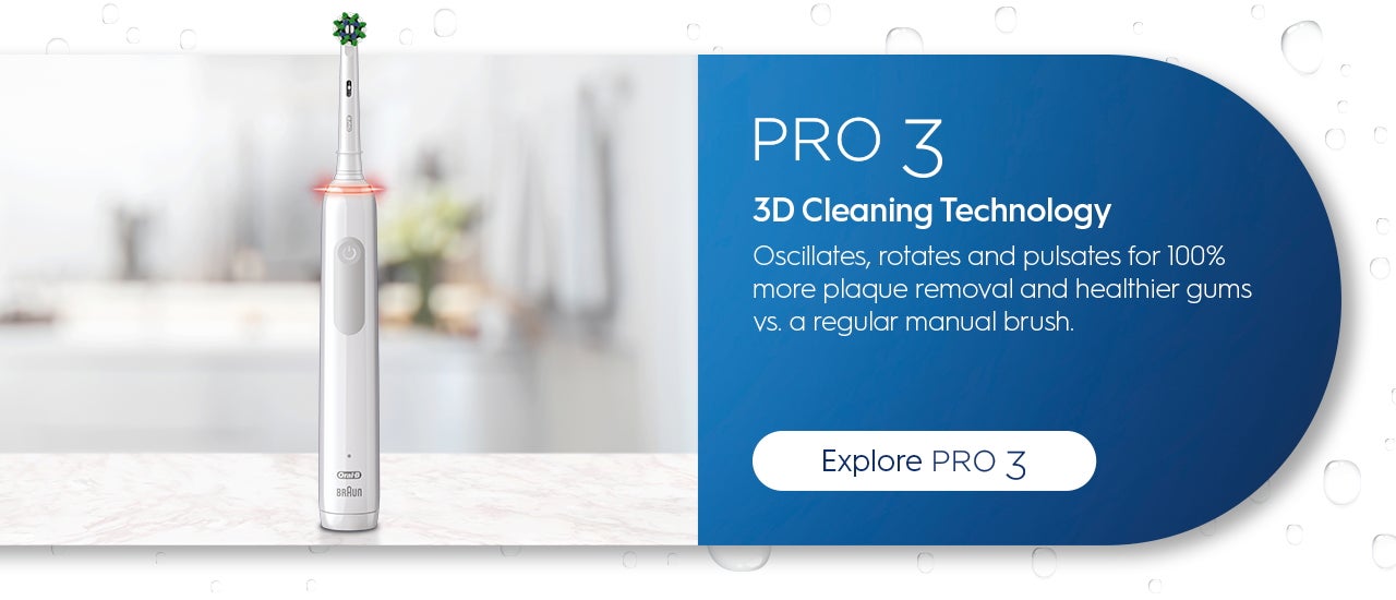 Pro 3 3D Cleaning Technology. Oscillates, rotates and pulsates for 100% more plaque removal and healthier gums vs. a regular manual brush. Explore Pro 3.
