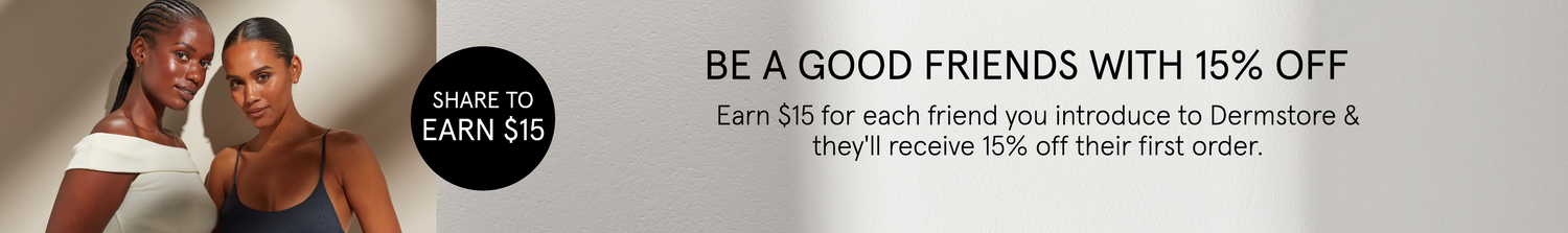 Be a good friends with $15 & they'll earn 15% off