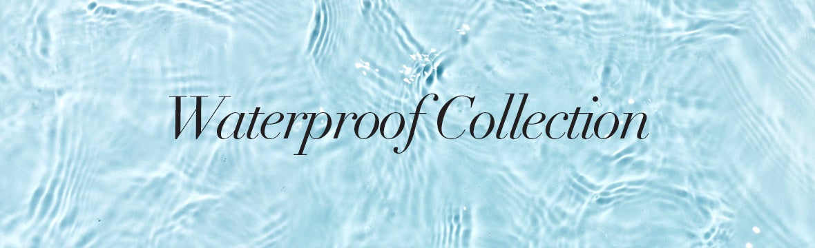 Waterproof Collection