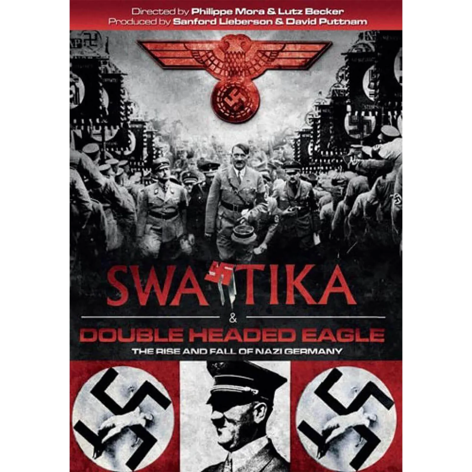 Swastika / Double Headed Eagle: The Nazification of Germany