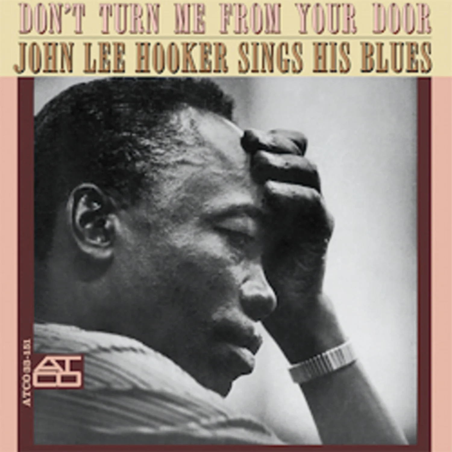John Lee Hooker - Don't Turn Me From Your Door 180g Vinyl