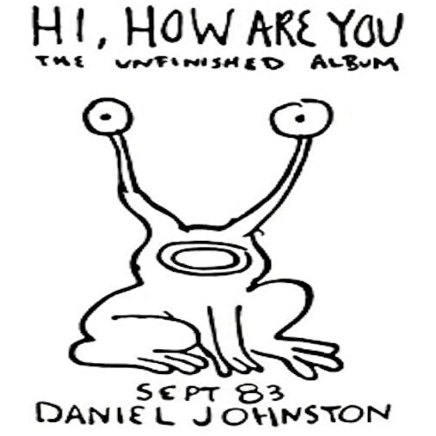 Daniel Johnston - Hi How Are You Vinyl