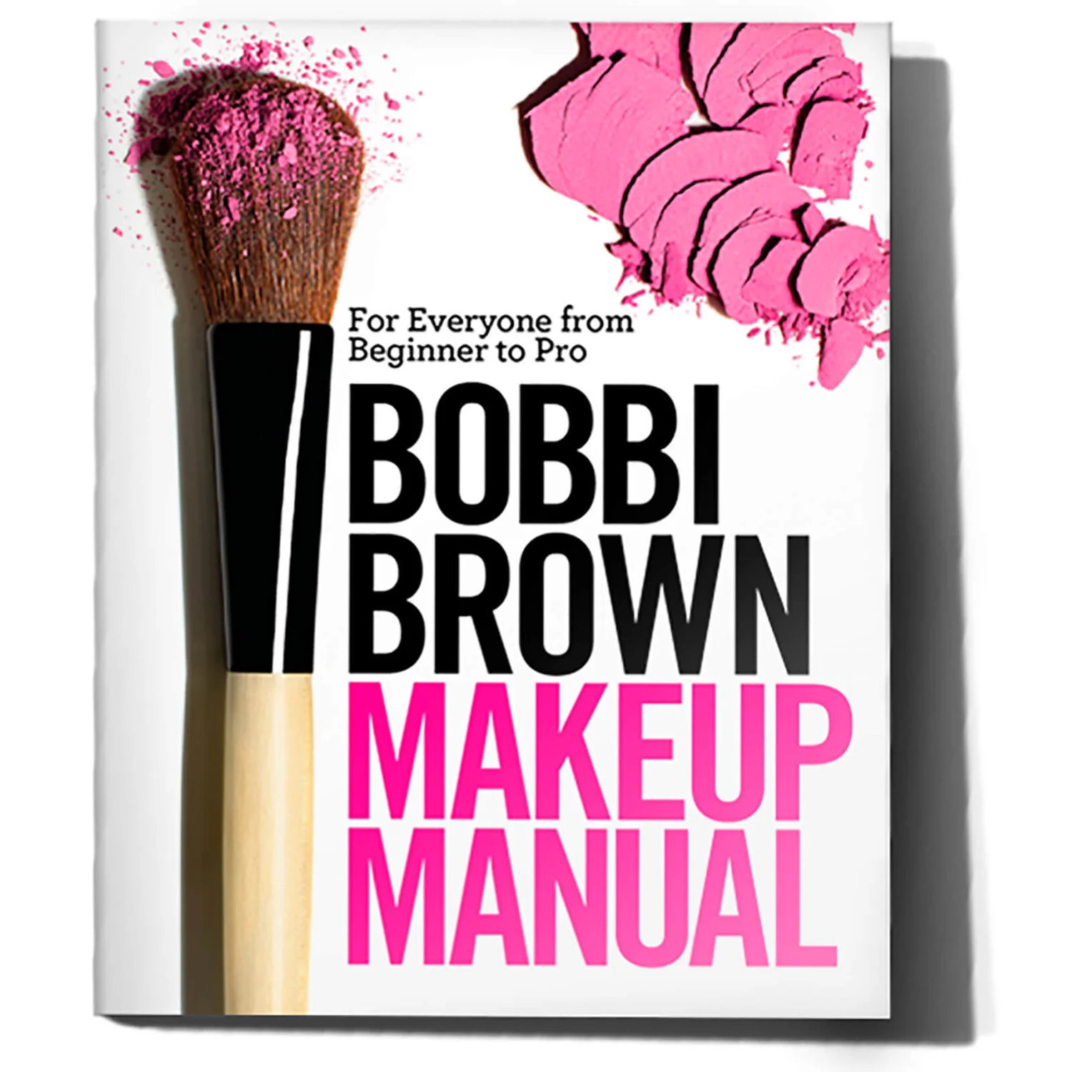 Bobbi Brown Makeup Manual
