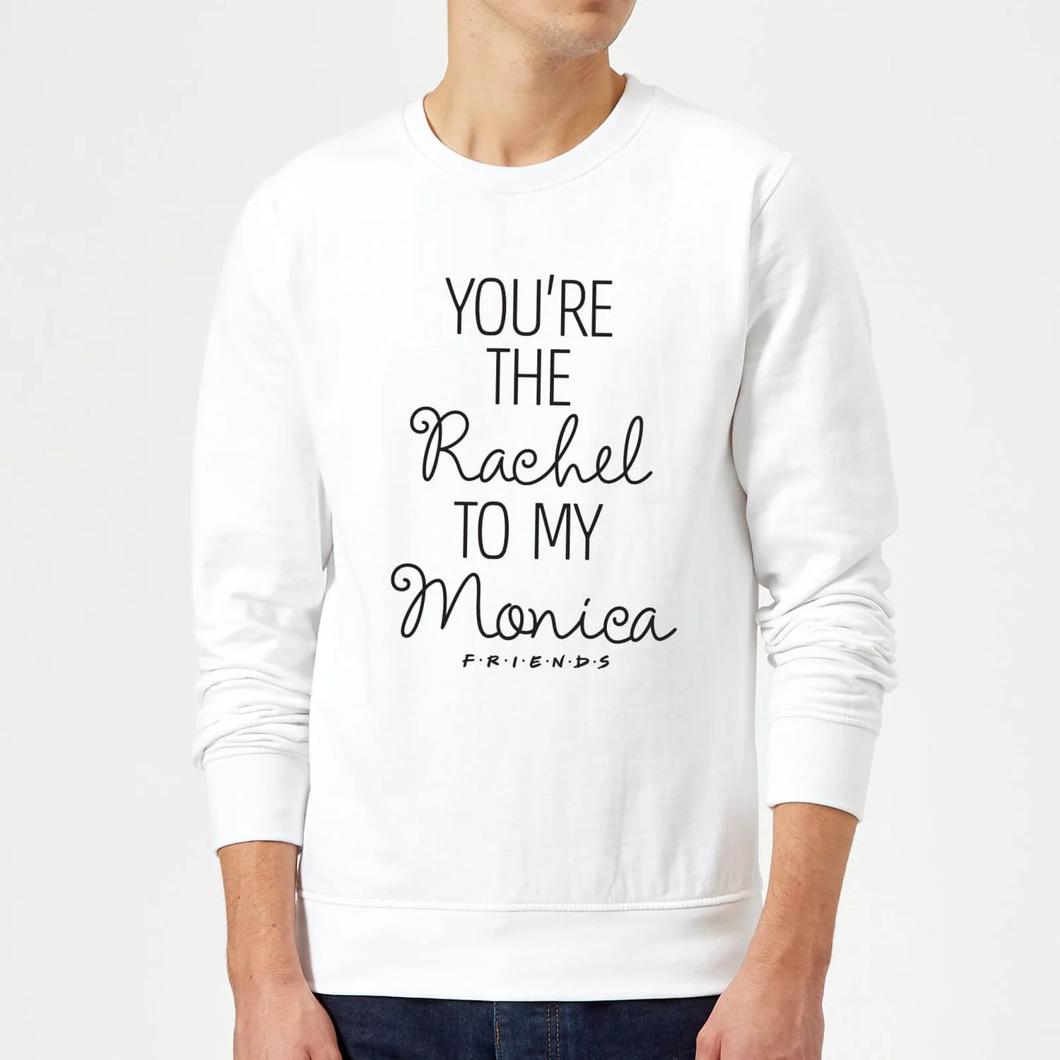 Friends You're The Rachel Sweatshirt - White