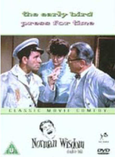 Norman Wisdom - The Early Bird/Press For Time