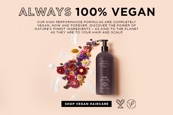 Always 100% vegan - our high performance formulas are completely vegan, now and forever. Discover the power of nature's finest ingredients - as kind to the planet as they are to your hair and scalp - shop vegan haircare