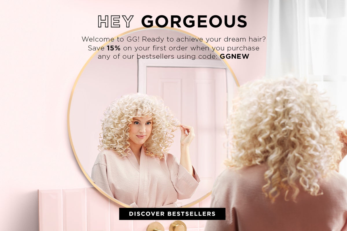 Hey Gorgeous! Welcome to GG! Ready to achieve your dream hair? discover your new favourites and enjoy 15% off your first order
