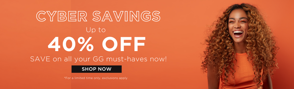 Save up to 40 percent on your GG favourites