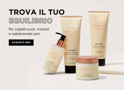 Collezione Balance | Grow Gorgeous