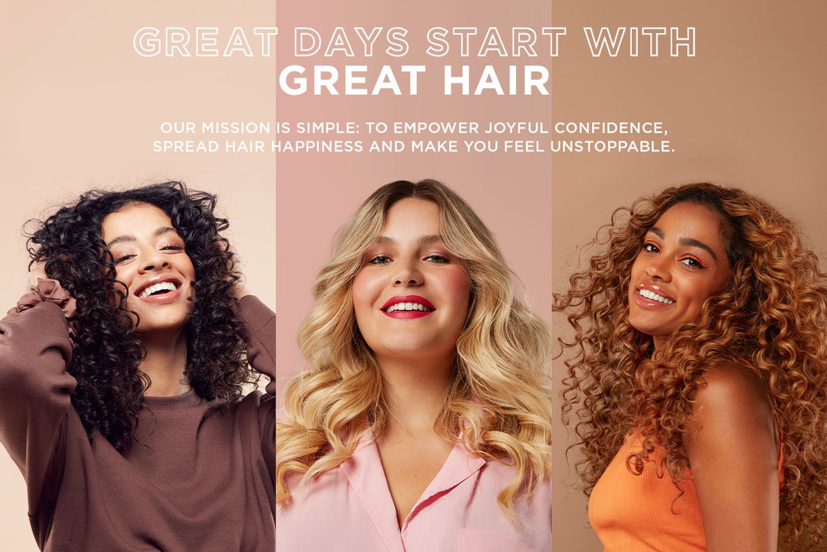 GREAT DAYS START WITH GREAT HAIR  Our mission is simple: to empower your confidence, spread hair happiness and make you feel unstoppable, day after day.