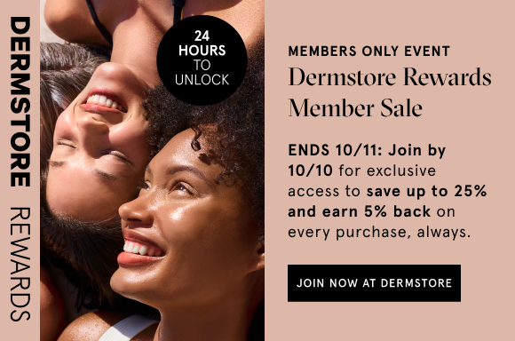 Join Now At Dermstore: Members Only Event- Dermstore Rewards Member Sale. Join By 10/10- Ends 10/11