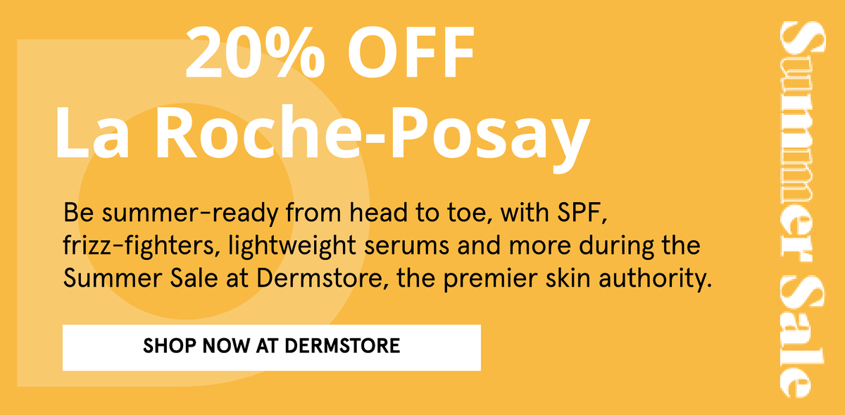 20% Off La Roche Posay at Dermstore
