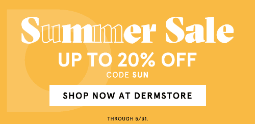 Up to 20% off Dermstore's Summer Sale. Shop now at Dermstore.