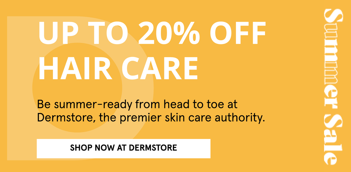 Up to 20% Off Hair Care at Dermstore
