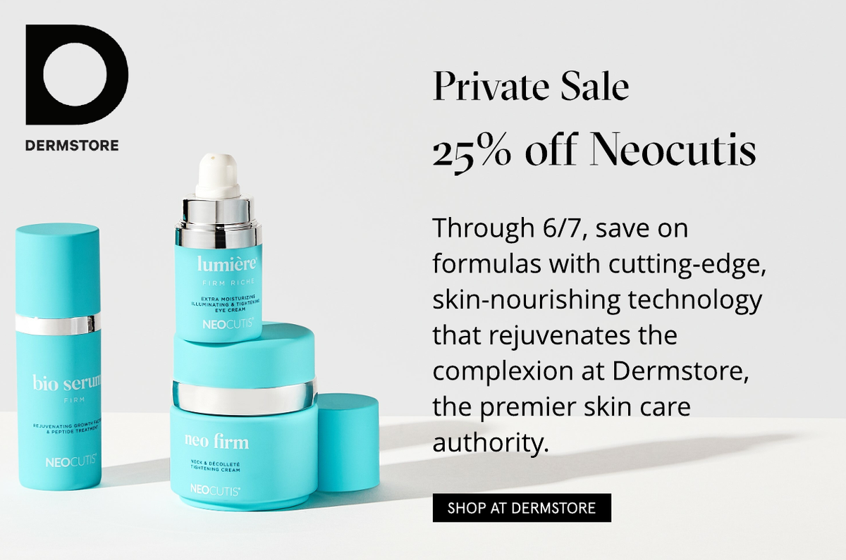 25% off Neocutis at Dermstore with code NEO25