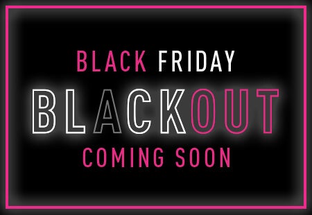 Black Friday coming soon