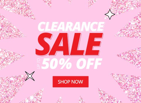 CLEARANCE SALE UP TO 50% OFF