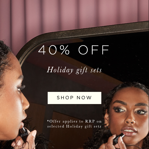 40% off Holiday giftsets