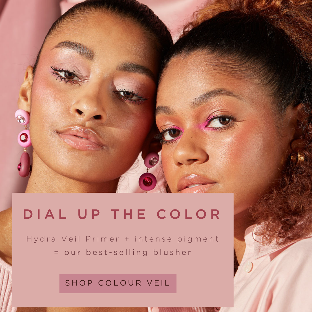 Colour Veil models on a pink background.