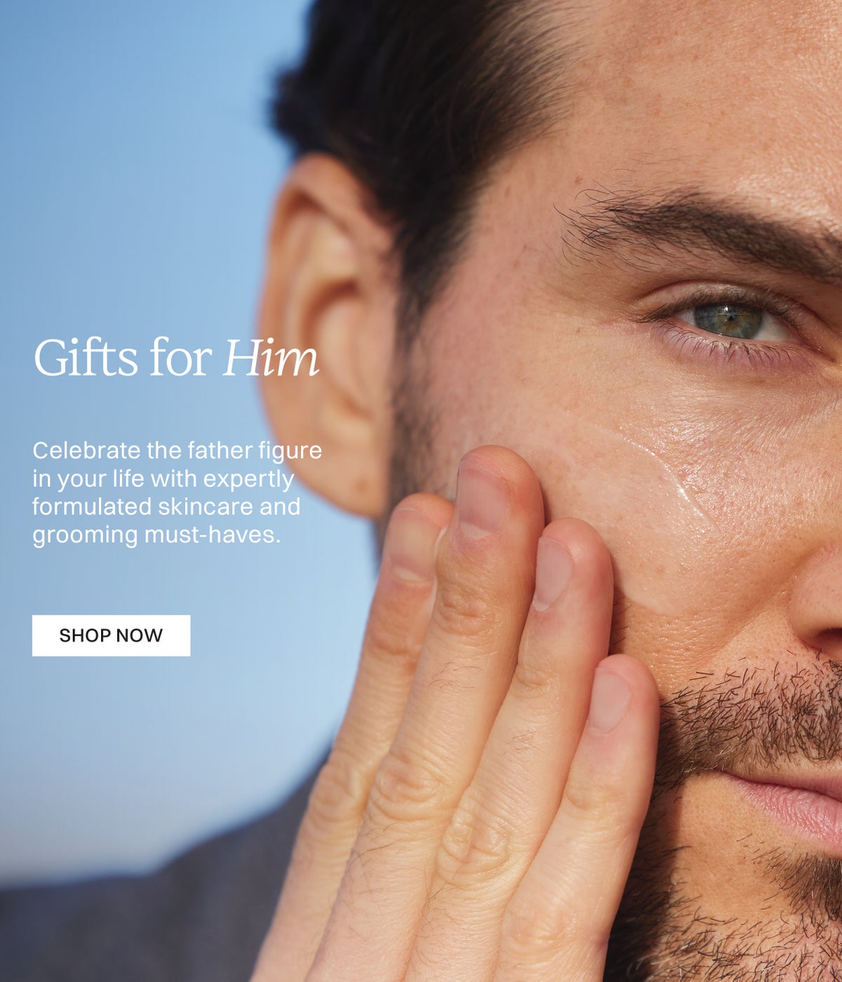 Gifts For Him Fathers Day Celebrate the father figure in your life with expertly formulated skincare and grooming must-haves. Shop Now