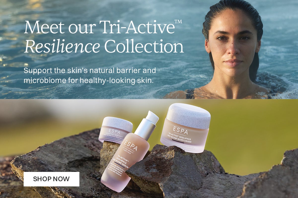 Meet our Tri-Active Resilience Collection pro-active and preventative for your future with ESPA serum moisturiser eye cream spa support the skins natural barrier and microbiome for healthy looking skin