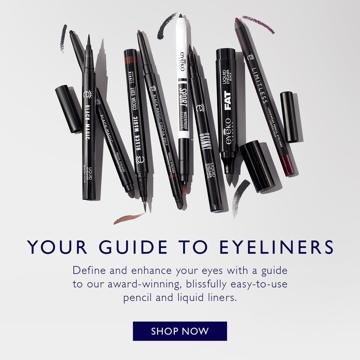 Define and enhance your eyes with a guide to our award-winning, blissfully easy-to-use pencil and liquid liners. 