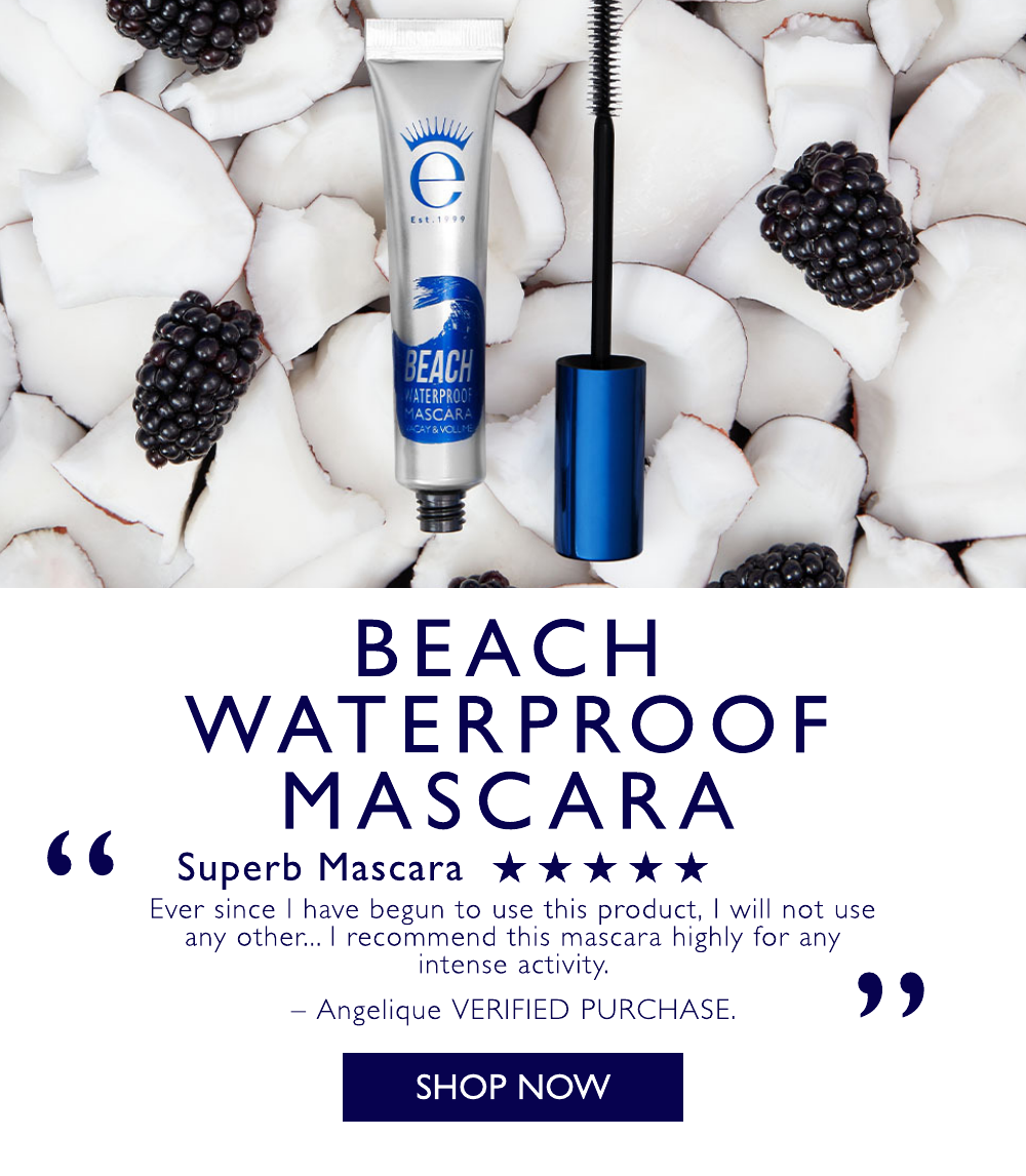 Beach Waterproof Mascara. Superb Mascara. Ever since I have begun to use this product, I will not use any other...I recommend this mascara highly for any intense activity. - Angelique, verified purchase