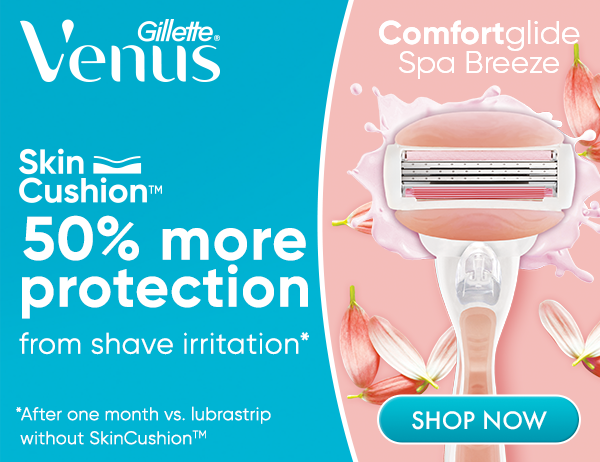 SAVE UP TO 40% ON SELECTED VENUS PRODUCTS