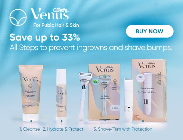 Save up to 33% on Venus Pubic hair & skin range