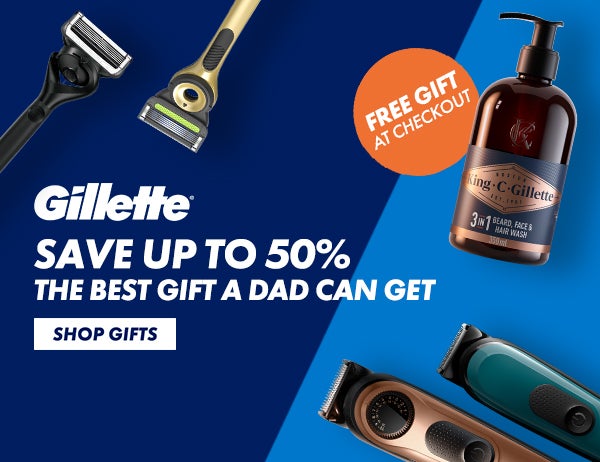 Gillette Father's Day Deals - Get the best shave or trim with up to 50% off and a free gift!