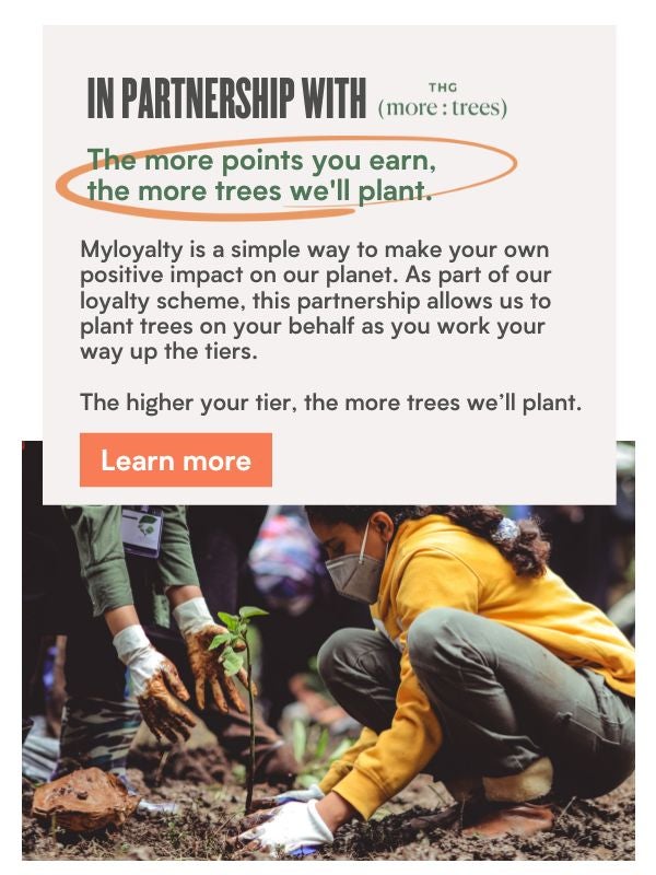 In partnership with more:trees | The more points you earn, the more trees we plant