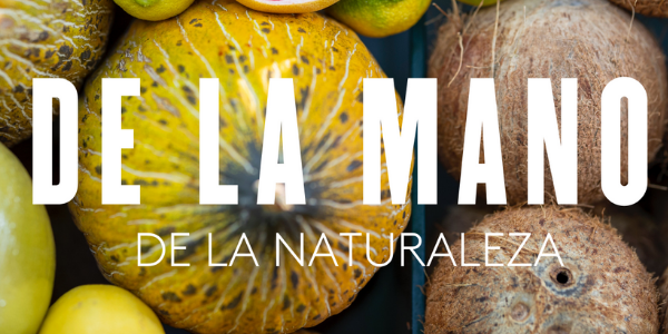 De la Mano de la Naturaleza