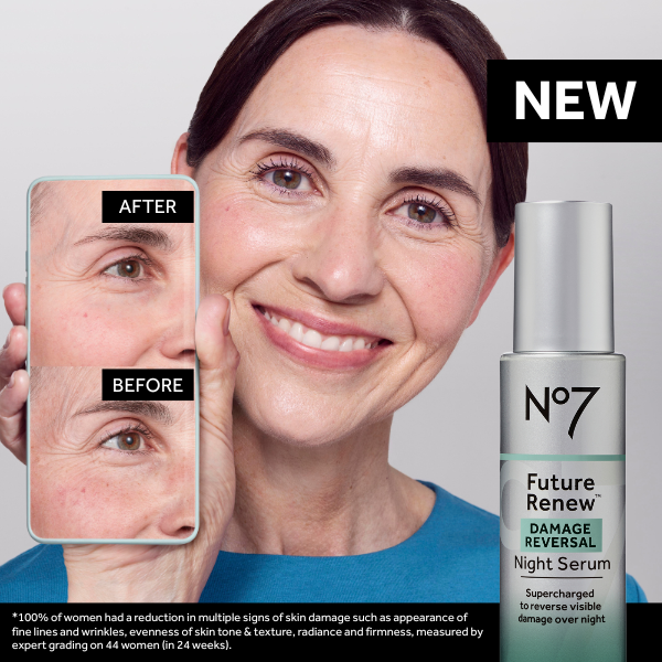 'New' text. Model holding a phone with 'before' and 'after' images. Product bottle, No7 Future Renew Damage Reversal Night Serum. *100% of women had a reduction in multiple signs of skin damage such as appearance of fine lines and wrinkles, evenness of skin tone & texture, radiance and firmness, measured by expert grading on 44 women (in 24 weeks).