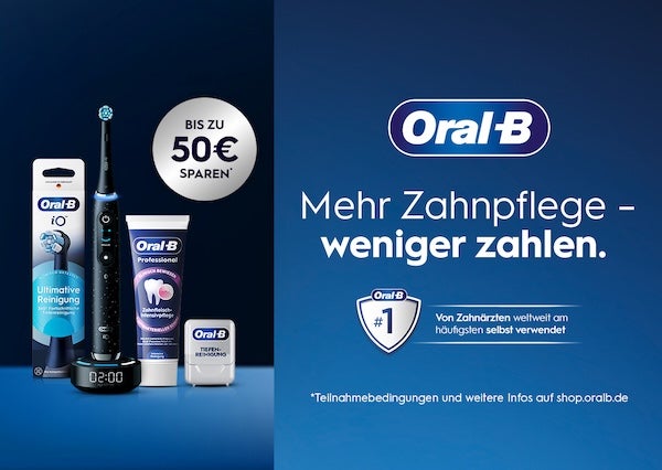 Bis zu 50€ Sparen. Mehr Zahnpflege – weniger zahlen.   *Teilnahmebedingungen und weitere Infos auf shop.oralb.de