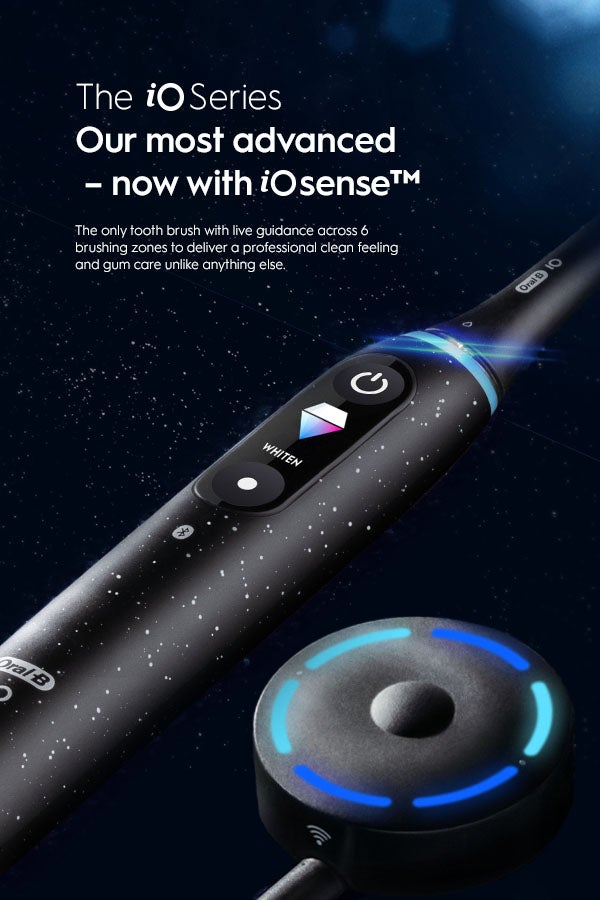 The iO Series Our most advanced - now with iOsense the only tooth brush with live guidance across 6 brushing zones to deliver a professional clean feeling and gum care unlike anything else.