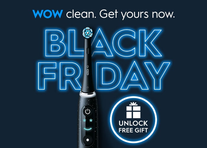 Early Access! Unlock free gifts this Black Friday when you buy selected toothbrushes