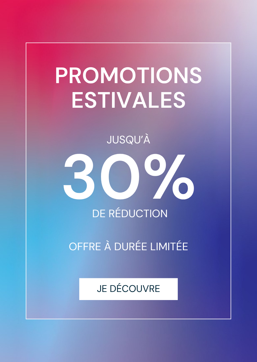Promotions estivales ☀️ jusqu’à -30 % - offre à durée limitée