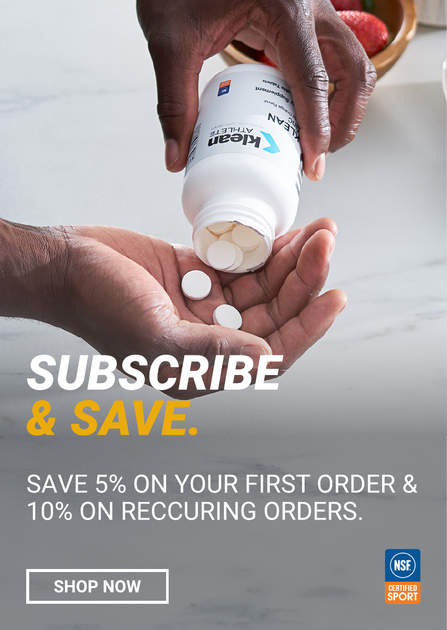 SUBSCRIBE AND SAVE ON YOUR FAVOURITE KLEAN ATHLETE PRODUCTS