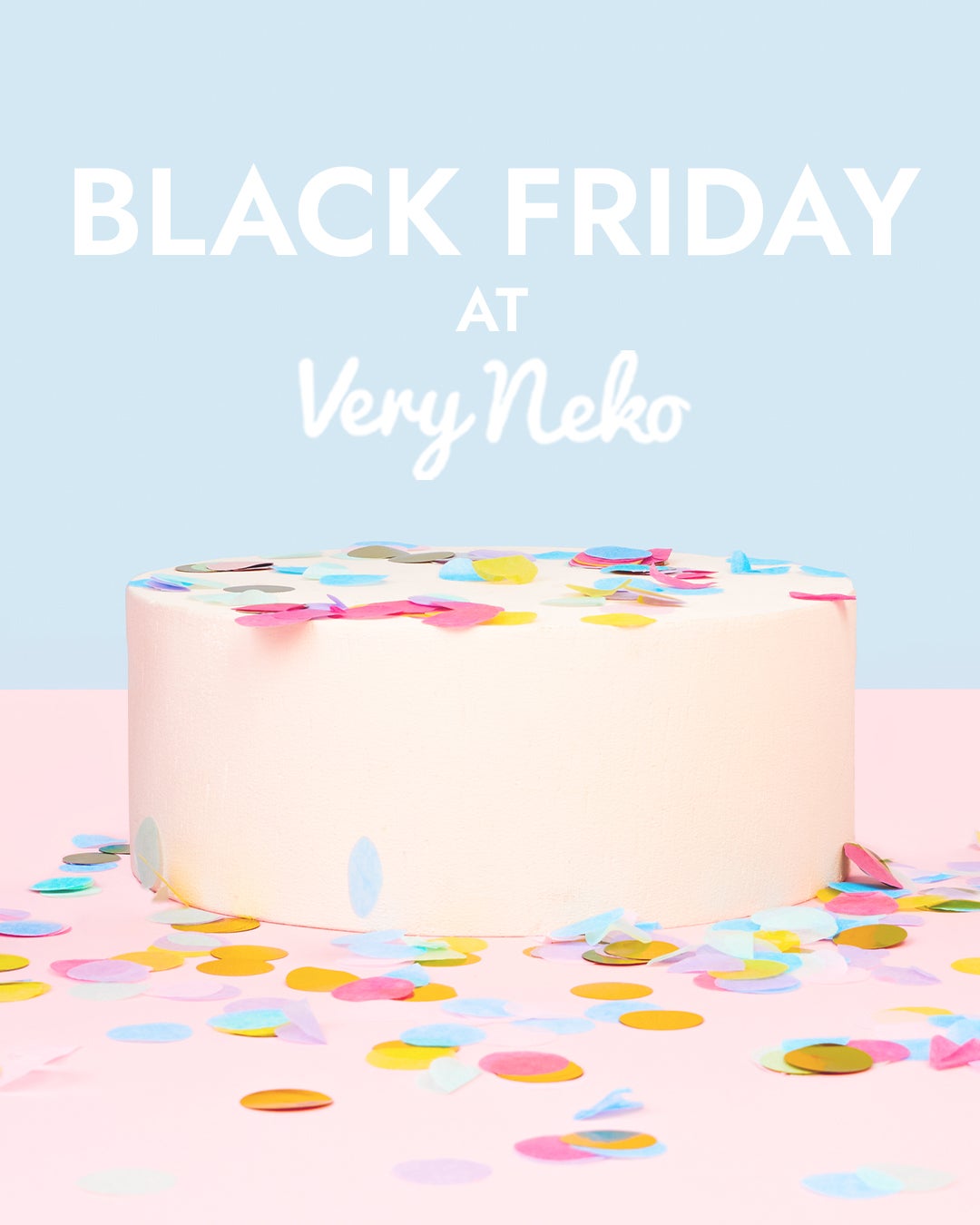 Black Friday at VeryNeko