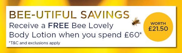 Free Bee Lovely when you spend over £60