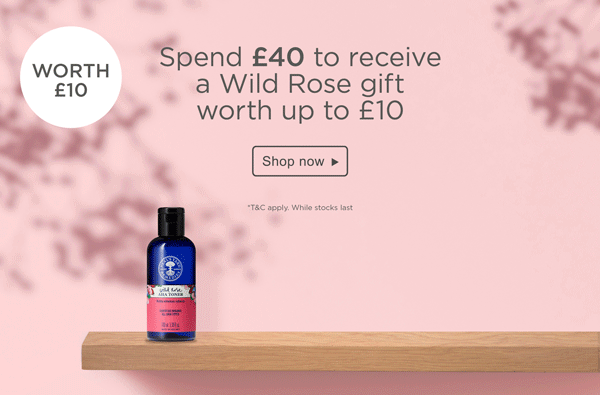 Spend over £80 and receive three Wild Rose free gifts