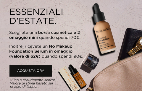 Scegliete una borsa cosmetica e 2 omaggio mini quando spendi 70€. Inoltre, ricevete un No Makeup Foundation Serum in omaggio (valore di 62€) quando spendi 90€.