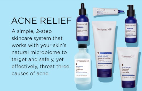 Acne Relief. A simple , 2-step skincare system that works with your skin's natural microbiome to target and safely, yet effectively, treat three causes of acne.