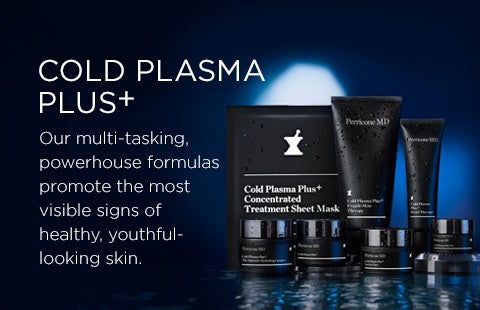 COLD PLASMA PLUS+ Our multi-tasking, powerhouse formulas promote the most visible signs of healthy, youthful-looking skin.