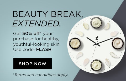 beauty break - get 50% off your purcahse for healthy youthful looking skin . use code FLASH