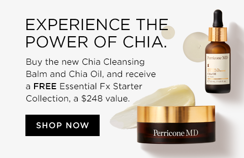 EXPERIENCE THE POWER OF CHIA Introducing the latest additions to the Essential F Acyl-Glutathione Collection, Chia Cleansing Balm and Chia Oil. For a limited time, get a free gift with purchase.