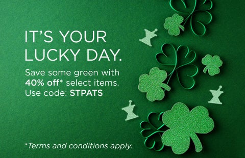 It's your lucky day. save some green with 40% off select items. use code: STPATS