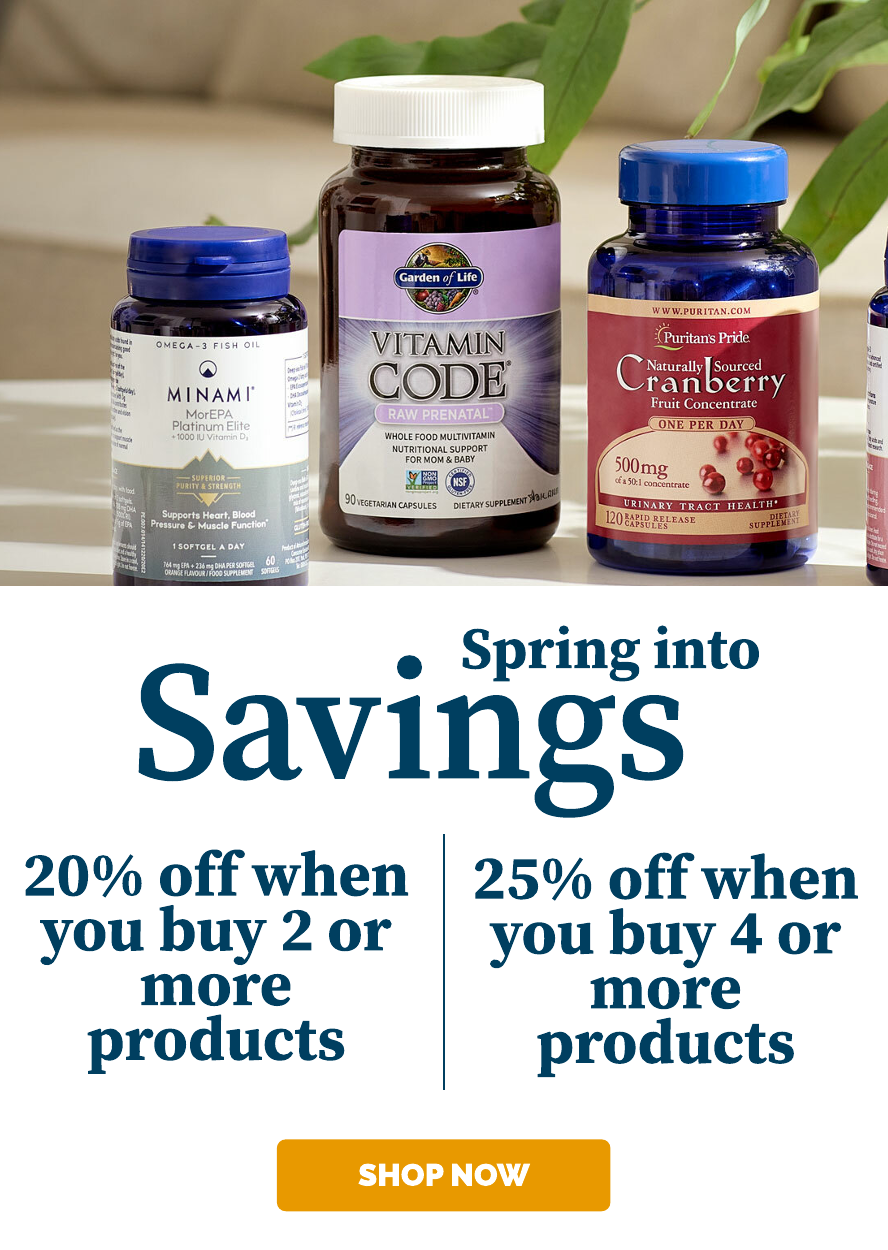 Minami MoreEPA Platinum Elite, Garden of Life Vitamin Code Raw Parental and Puritan's Pride Cranberry Fruit Concentrate capsules on a table with a plant promoting the site offer of 20% off when you buy 2 or more products and 25% off when you buy 4 or more products.