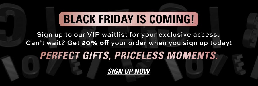 BLACK FRIDAY IS COMING!