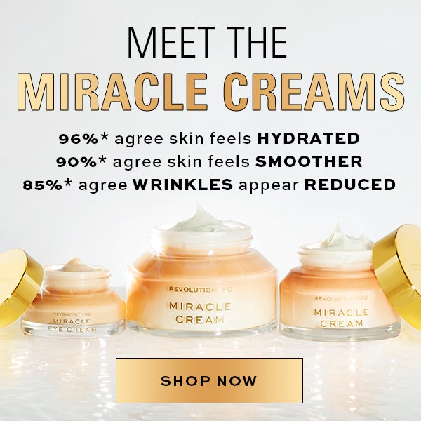 Meet the miracle creams. Instantly transforms skin. 96%* agree skin feels hydrated. 90%* agree skin feels smoother. 85%* agree wrinkles appear reduced. Shop Now.